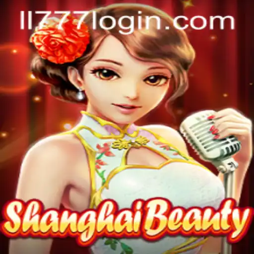 Exploring ShanghaiBeauty: A Comprehensive Guide with Insights into LL777.COM