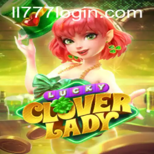Discover the Thrilling World of LuckyCloverLady and LL777.COM
