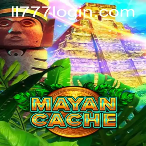 MayanCache: A New Adventure in the World of LL777.COM
