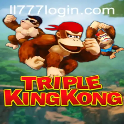 Exploring the Adventure of TripleKingKong with LL777.COM